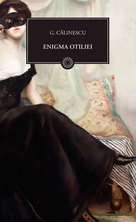 Calinescu / Calinescu |  Enigma Otiliei | eBook | Sack Fachmedien