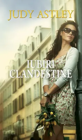 Astley |  Iubiri clandestine | eBook | Sack Fachmedien