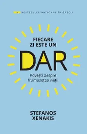 Xenakis |  Fiecare zi este un dar | eBook | Sack Fachmedien