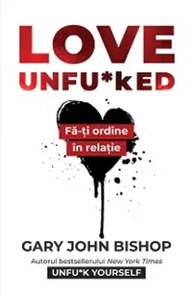 Bishop |  Love Unfu*ked | eBook | Sack Fachmedien