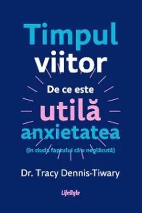 Dennis-Tiwary |  Timpul viitor | eBook | Sack Fachmedien