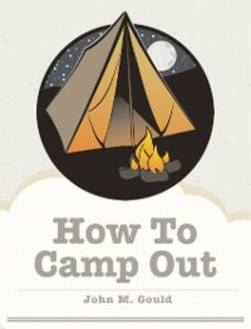 Gould |  How To Camp Out | eBook | Sack Fachmedien