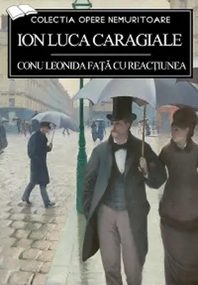 Caragiale |  Conu Leonida fa¿a cu reactiunea | eBook | Sack Fachmedien