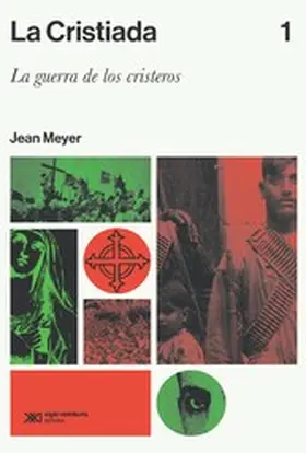 La Cristiada. Vol. 1 | eBook | Sack Fachmedien