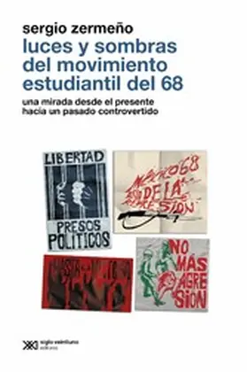 Sergio |  Luces y sombras del movimiento estudiantil del 68 | eBook | Sack Fachmedien