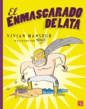 Mansour |  El enmascarado de lata | eBook | Sack Fachmedien