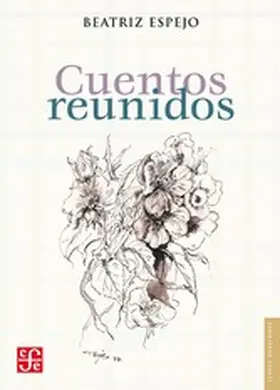 Espejo |  Cuentos reunidos | eBook | Sack Fachmedien