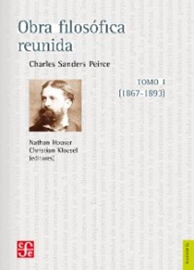 Peirce / McNabb / Barrena |  Obra filosófica reunida. Tomo I (1867-1893) | eBook | Sack Fachmedien