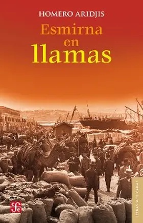 Aridjis |  Esmirna en llamas | eBook | Sack Fachmedien