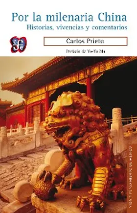 Prieto |  Por la milenaria China | eBook | Sack Fachmedien