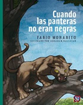 Morábito |  Cuando las panteras no eran negras | eBook | Sack Fachmedien