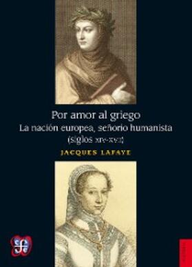 Lafaye |  Por amor al griego | eBook | Sack Fachmedien