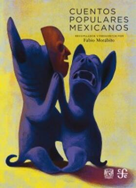 Morábito |  Cuentos populares mexicanos | eBook | Sack Fachmedien