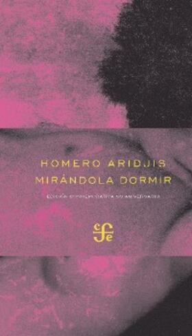 Aridjis |  Mirándola dormir | eBook | Sack Fachmedien