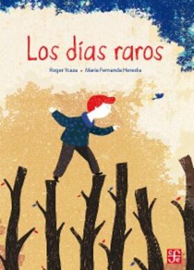 Heredia / Ycaza |  Los días raros | eBook | Sack Fachmedien