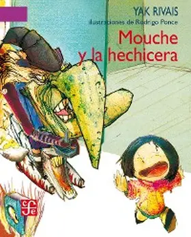Rivais / Sánchez / Ponce |  Mouche y la hechicera | eBook | Sack Fachmedien
