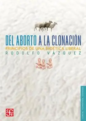 Vázquez |  Del aborto a la clonación | eBook | Sack Fachmedien