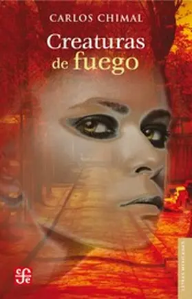 Chimal |  Creaturas de fuego | eBook | Sack Fachmedien