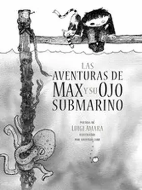 Amara |  Las aventuras de Max y su ojo submarino | eBook | Sack Fachmedien