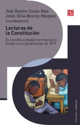 Cossío Díaz / Silva-Herzog Márquez |  Lecturas de la Constitución | eBook | Sack Fachmedien