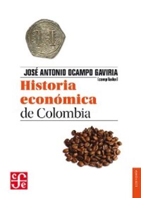 Ocampo Gaviria |  Historia económica de Colombia | eBook | Sack Fachmedien