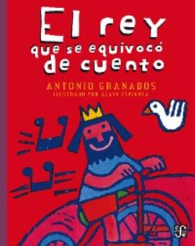 Granados |  El rey que se equivocó de cuento | eBook | Sack Fachmedien