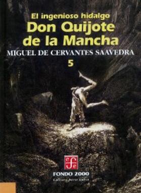 Cervantes Saavedra |  El ingenioso hidalgo don Quijote de la Mancha, 5 | eBook | Sack Fachmedien