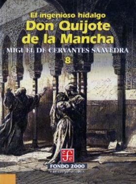 Cervantes Saavedra |  El ingenioso hidalgo don Quijote de la Mancha, 8 | eBook | Sack Fachmedien