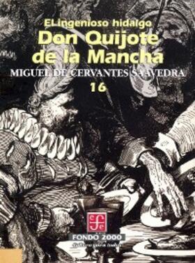 Cervantes Saavedra |  El ingenioso hidalgo don Quijote de la Mancha, 16 | eBook | Sack Fachmedien