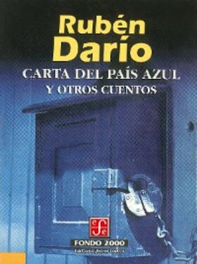 Darío |  Carta del país azul y otros cuentos | eBook | Sack Fachmedien