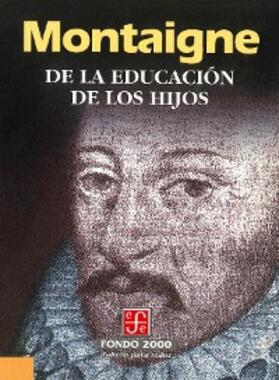 Montaigne / Román y Salamero |  De la educacio´n de los hijos | eBook | Sack Fachmedien