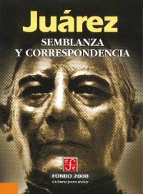 Juárez |  Semblanza y correspondencia | eBook | Sack Fachmedien