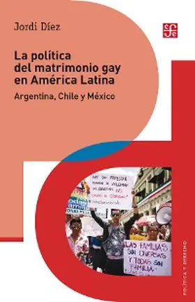 Díez |  La política del matrimonio gay en América Latina | eBook | Sack Fachmedien