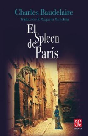 Baudelaire |  El Spleen de Pari´s | eBook | Sack Fachmedien