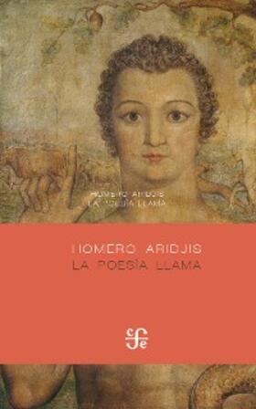 Aridjis |  La poesi´a llama | eBook | Sack Fachmedien