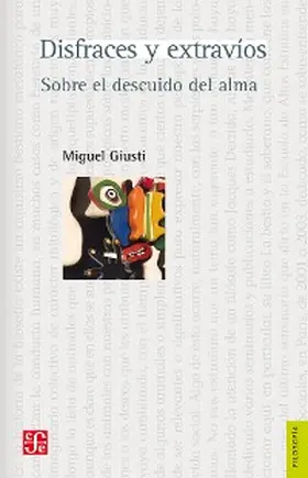 Giusti |  Disfraces y extravíos | eBook | Sack Fachmedien