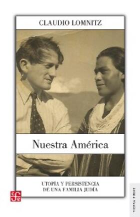 Lomnitz |  Nuestra América | eBook | Sack Fachmedien