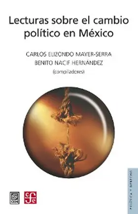 Elizondo Mayer-Serra / Hernández |  Lecturas sobre el cambio político en México | eBook | Sack Fachmedien