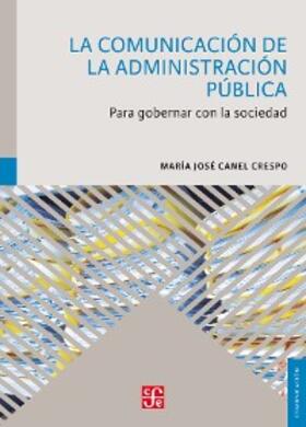 Canel |  La Comunicación de la Administración Pública | eBook | Sack Fachmedien