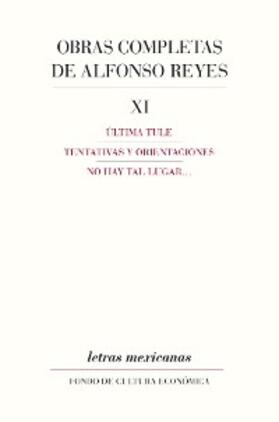 Reyes |  Obras completas, XI | eBook | Sack Fachmedien