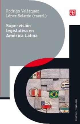 López Velarde |  Supervisión legislativa en América Latina | eBook | Sack Fachmedien