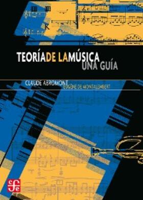 Abromont / de Montalembert |  Teoría de la música | eBook | Sack Fachmedien