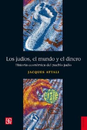 Attali |  Los judíos, el mundo y el dinero | eBook | Sack Fachmedien