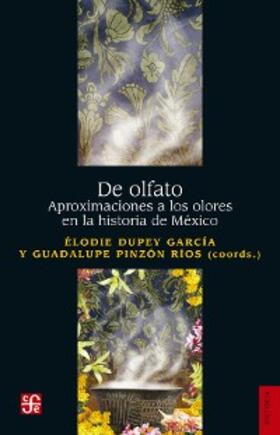 Dupey García / Pinzón Ríos |  De olfato | eBook | Sack Fachmedien