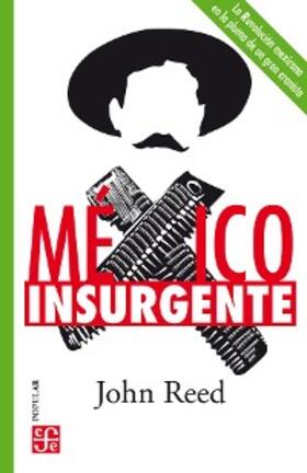 Reed |  México insurgente | eBook | Sack Fachmedien