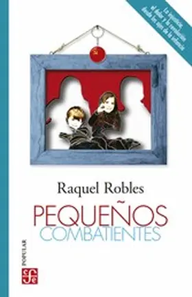 Robles |  Pequen~os combatientes | eBook | Sack Fachmedien