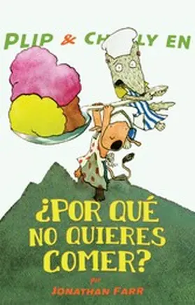 Farr |  Plip & Charly en ¿por qué no quieres comer? | eBook | Sack Fachmedien