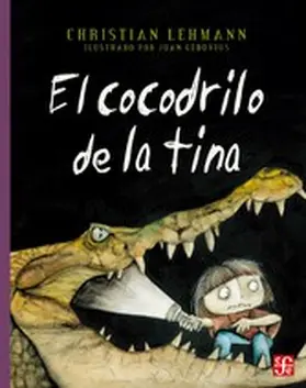 Lehmann |  El cocodrilo de la tina | eBook | Sack Fachmedien
