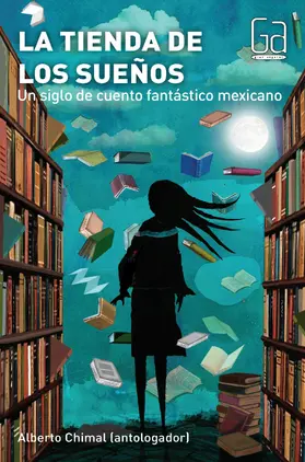 Chimal / Monsreal / Nervo |  La tienda de los sueños | eBook | Sack Fachmedien