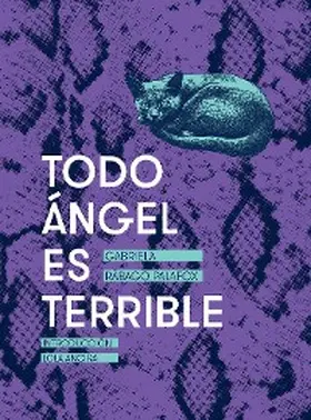 Rábago Palafox |  Todo ángel es terrible | eBook | Sack Fachmedien